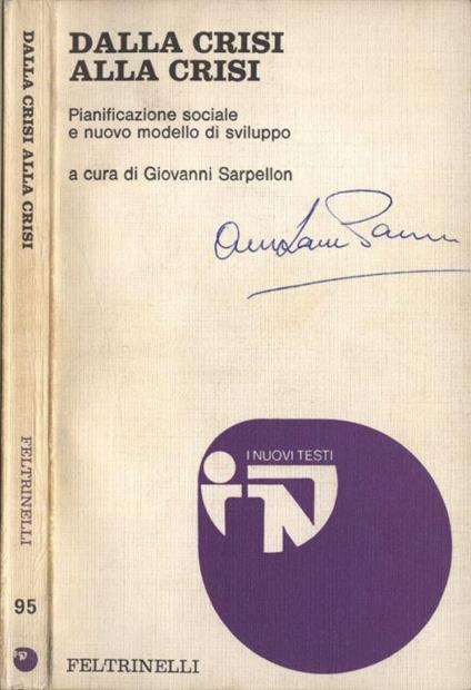 Dalla crisi alla crisi - Giovanni Sarpellon - copertina