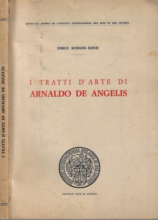 I tratti d'arte di Arnaldo De Angelis - Emile Schaub-Koch - copertina