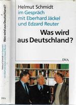 Was wird aus Deutschland?