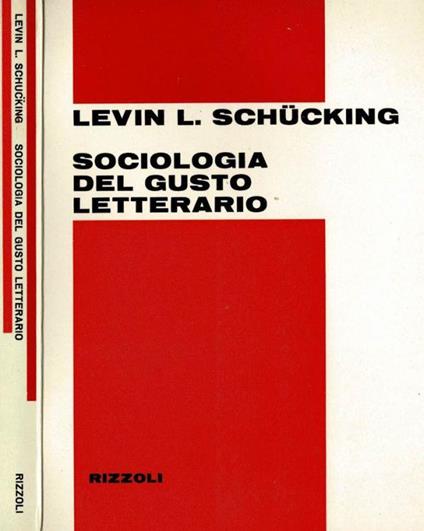 Sociologia del gusto letterario - Levin L. Schucking - copertina