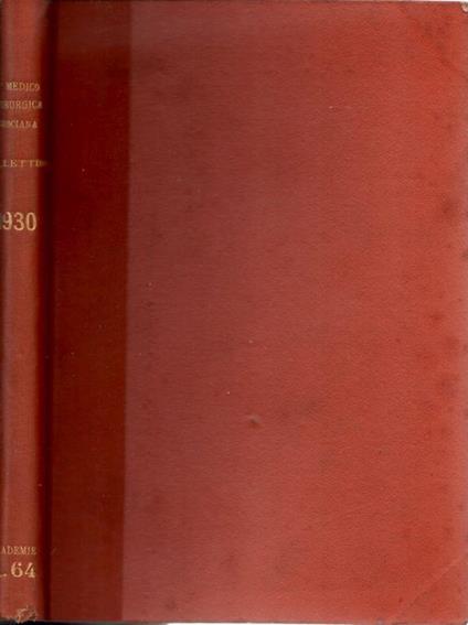 Bollettino della società medico chirurgica bresciana anno IV 1930 (annata completa) - Riccardo Serchi - copertina