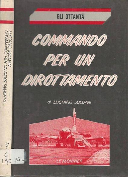 Commando per un dirottamento - Luciano Soldan - copertina