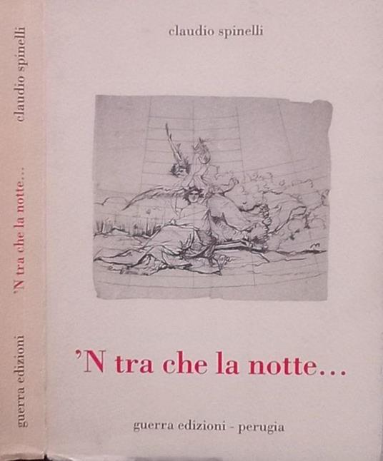 'N tra che la notte… - Claudio Spinelli - copertina