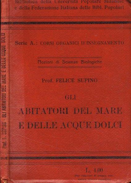 Gli abitatori del mare e delle acque dolci - Felice Supino - copertina