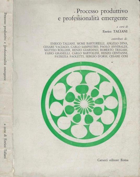 Processo produttivo e professionalità emergente - Enrico Taliani - copertina