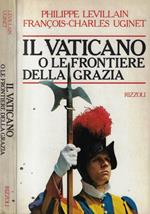 Il Vaticano o le frontiere della grazia