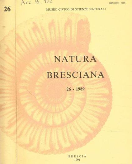 Natura bresciana n.26, 1989 - Ugo Vaglia - copertina