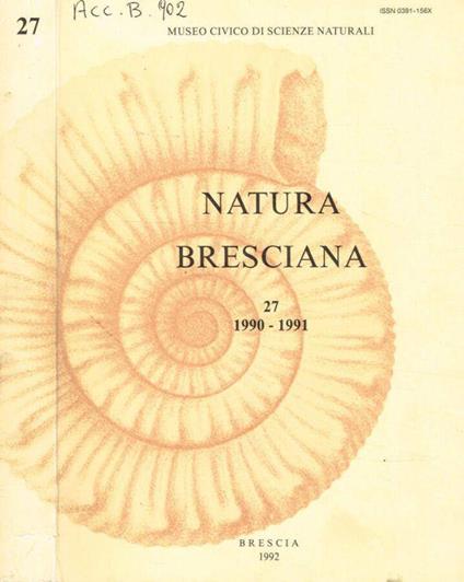 Natura bresciana n.27, 1990-1991 - Ugo Vaglia - copertina