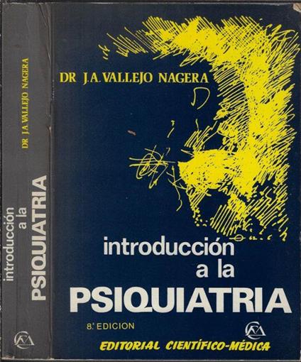 Introducciòn a la psiquiatria - Juan Antonio Vallejo-Nágera - copertina