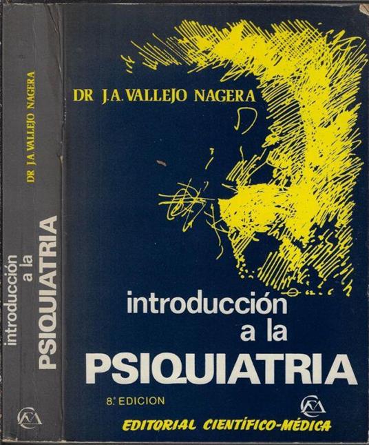 Introducciòn a la psiquiatria - Juan Antonio Vallejo-Nágera - copertina