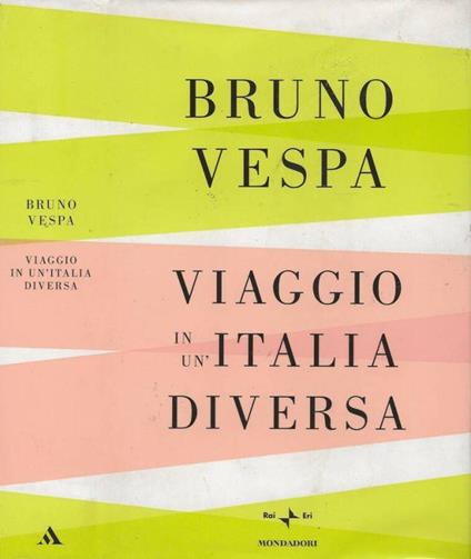 Viaggio in un'Italia diversa - Bruno Vespa - copertina
