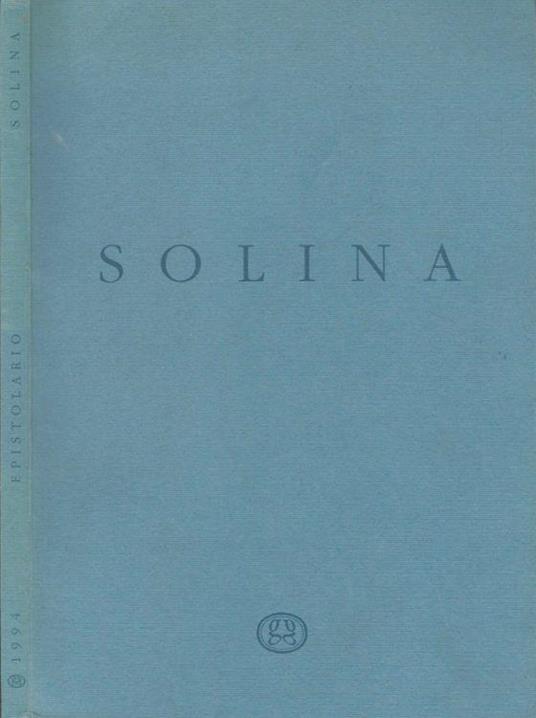 Francesco Solina. Epistolario - Cesare Vivaldi - copertina