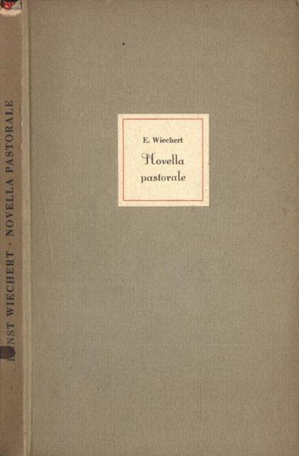 Novella pastorale - Ernst Wiechert - copertina