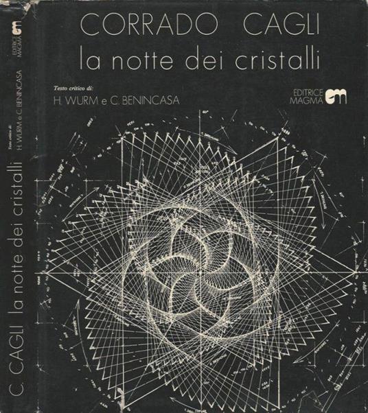 Corrado Cagli. La notte dei cristalli - H. Wurm - copertina