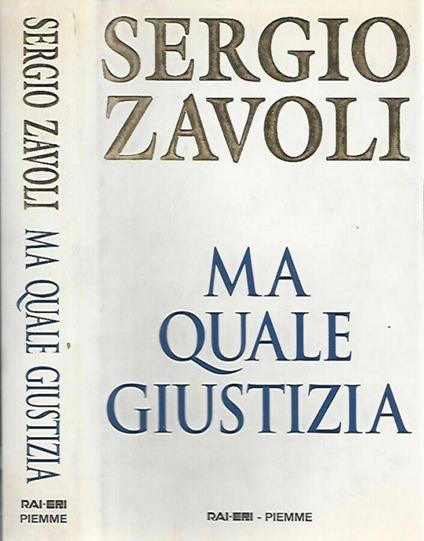Ma quale giustizia - Sergio Zavoli - copertina