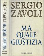 Ma quale giustizia