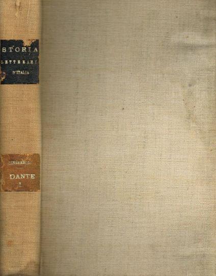 La vita, i tempi e le opere di Dante. Parte prima - Nicola Zingarelli - copertina
