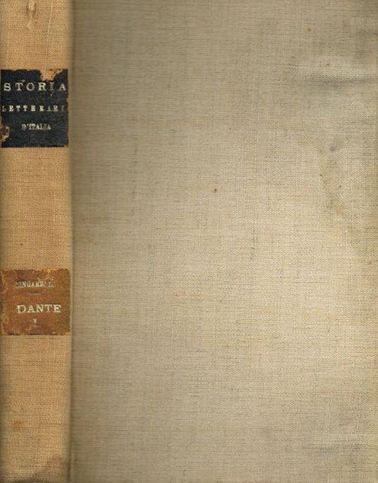 La vita, i tempi e le opere di Dante. Parte prima - Nicola Zingarelli - copertina