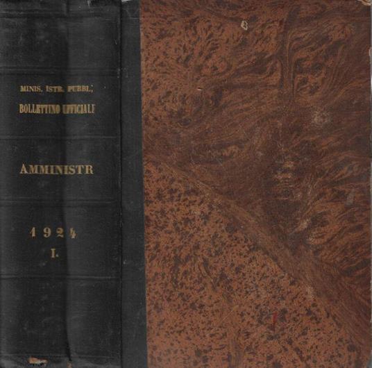 Ministero della Pubblica Istruzione bollettino ufficiale atti di amministrazione Parte I anno 1924 (3 gennaio-12 giugno) - copertina