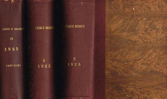 Raccolta ufficiale delle Leggi e dei Decreti del Regno d'Italia. Anno 1925 vol.III, V, IX - copertina