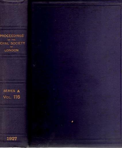 Proceedings of the Royal Society of London series A Vol CXVI 1927 - copertina