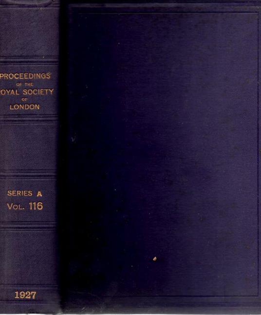 Proceedings of the Royal Society of London series A Vol CXVI 1927 - copertina