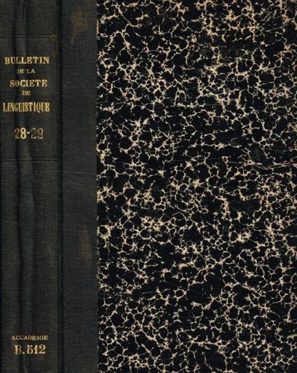 Bulletin de la societé de linguistique de Paris. Tome 28-29 - copertina