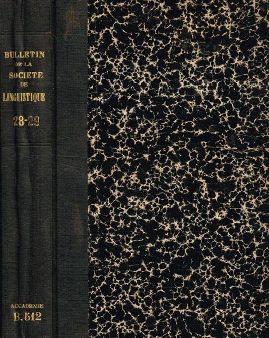 Bulletin de la societé de linguistique de Paris. Tome 28-29 - copertina