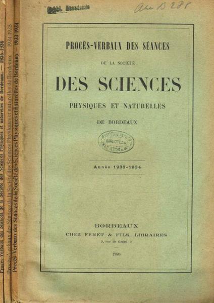 Proces-verbaux des seances de la societé des sciences physiques et naturelles de Bordeaux année 1933-1934, 1934-1935, 1935-1936 - copertina