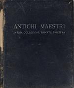 Antichi maestri in una collezione privata svizzera