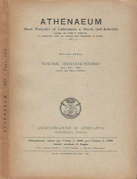 Athenaeum Studi Periodici Di Letteratura E Storia Dell'Antichità - Nuova Serie, Volume Xxxix - copertina