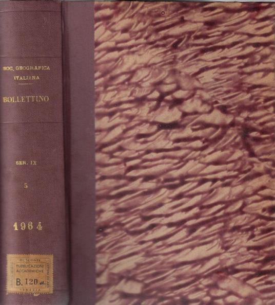 Bollettino della Società Geografica Italiana serie IX Vol. V 1964 (annata completa) - copertina