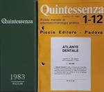 La Quintessenza. Rivista mensile di odontostomatologia pratica