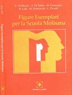 Figure esemplari per la scuola molisana