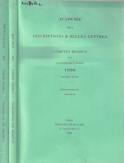 Académie des inscriprions & belles-lettres comptes rendus des séances de l'année 1998 fascicule II-III avril-juin juillet-octobre - copertina