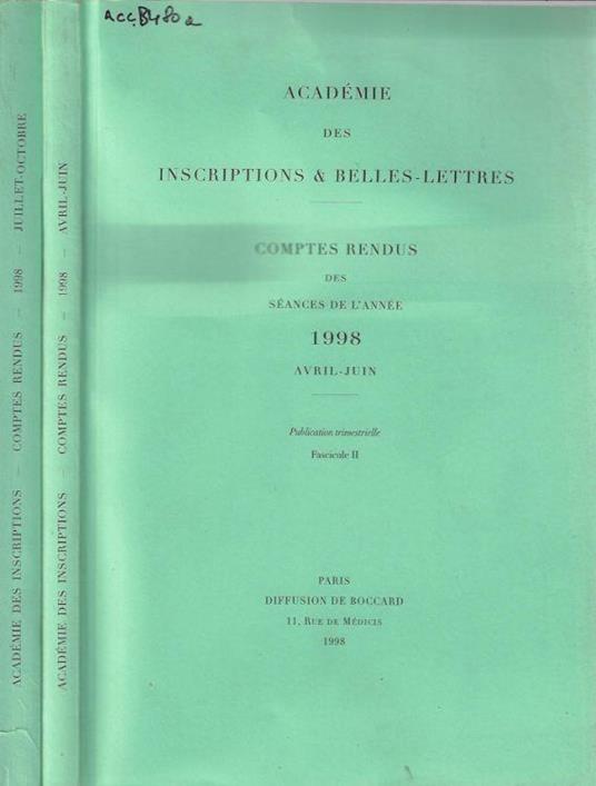 Académie des inscriprions & belles-lettres comptes rendus des séances de l'année 1998 fascicule II-III avril-juin juillet-octobre - copertina