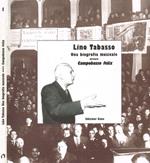 Lino Tabasso. Una biografia musicale ovvero Campobasso felix