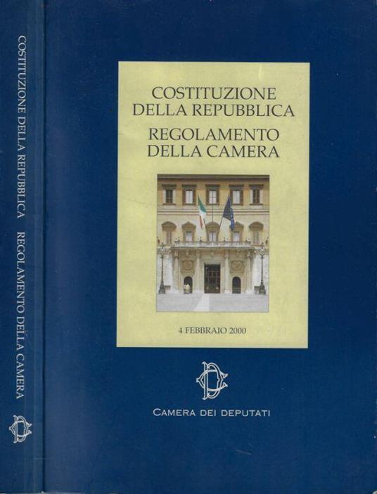 Costituzione della Repubblica. Regolamento della camera - copertina