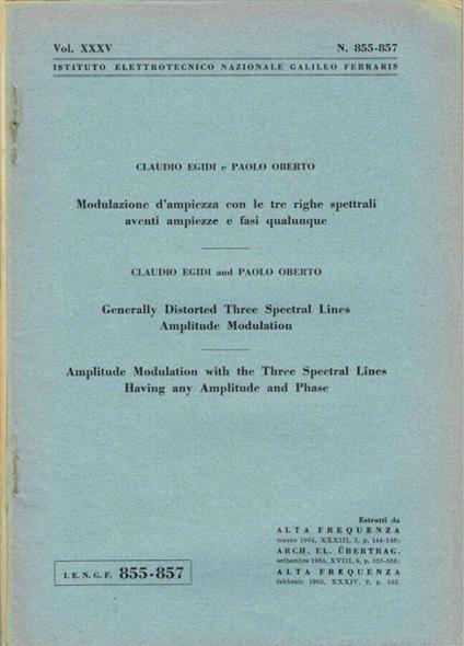 Modulazione d'ampiezza con le tre righe spettrali aventi ampiezze e fasi qualunque - Generally Distorted Three Spectral Lines Amplitude Modulation - Amplitude Modulation with the Three Spectral Lines Having any Amplitude and Phase - copertina