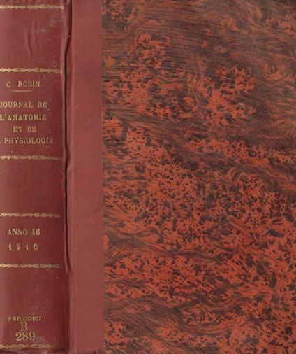 Journal de l'anatomie et de la physiologie normalés et pathologiques de l'homme et des aniumaux 1910 - copertina