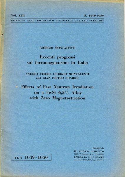 Recenti progressi sul ferromagnetismo in Italia - Effects of Fast Neutron Irradiation on a Fe-Si 6,5 % Alloy with Zero Magnetostriction - copertina