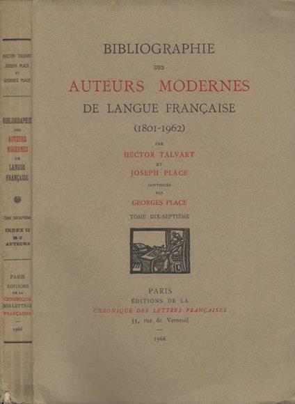 Bibliographie des auteurs modernes de langue francaise (1801-1962). Tome XVII - copertina