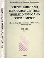 Science Parks and Innovation Centres: their economic and social impact
