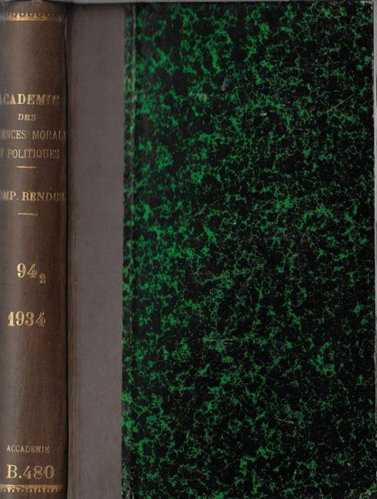 Séances et travaux de l'Académie des Sciences Morales et Politiques compte rendu 1934 second semestre - copertina