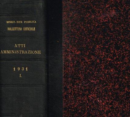 Bollettino Ufficiale. Atti di amministrazione. Anno 58, 1931, n.1/26 - copertina