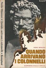 Quando arrivano i Colonnelli
