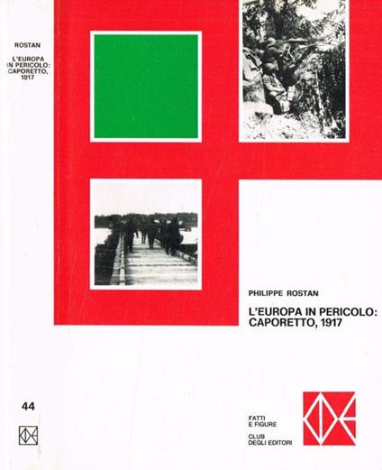 L' Europa in pericolo: Caporetto 1917 - copertina