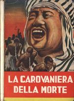 La carovaniera della morte