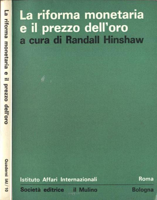 La riforma monetaria e il prezzo dell' oro - copertina