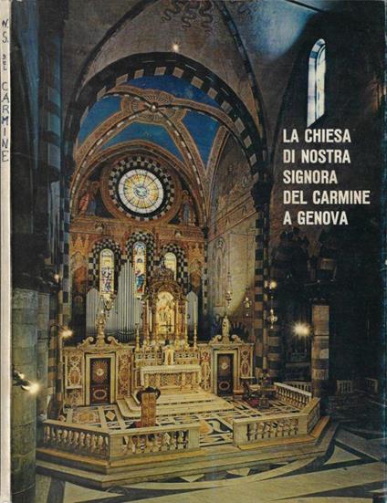 La chiesa di Nostra Signora del Carmine a Genova - copertina
